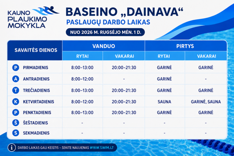 Baseino ,,Dainava” paslaugų grafikas nuo rugsėjo 1 d.